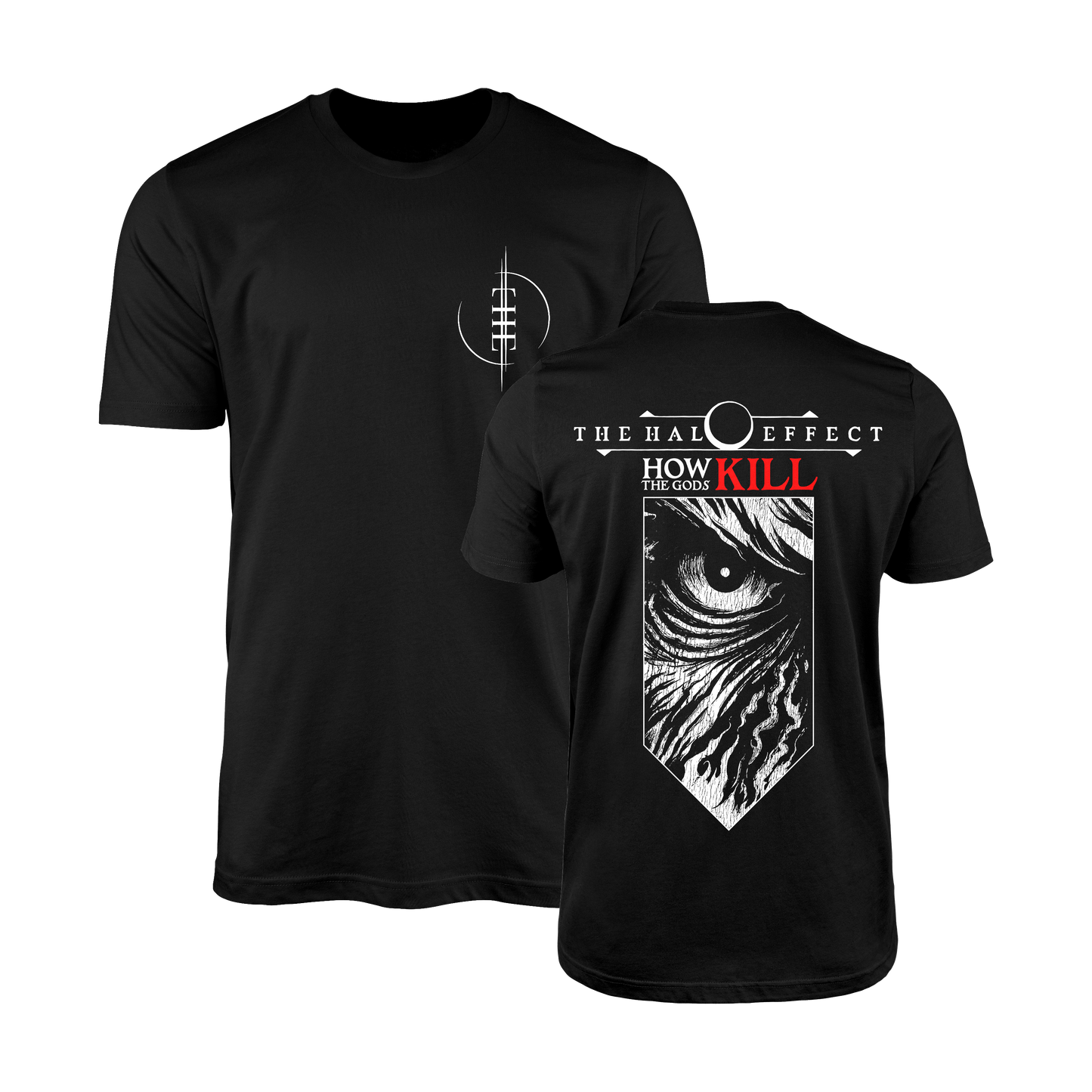 THE HALO EFFECT - How The Gods Kill T-Shirt